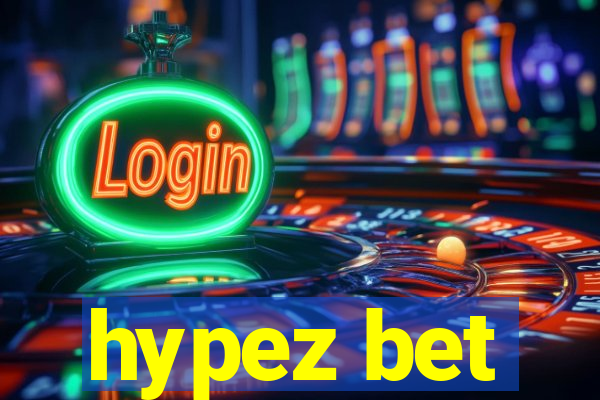 hypez bet